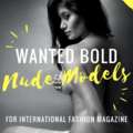 Nude Models Wanted For An International Magazine