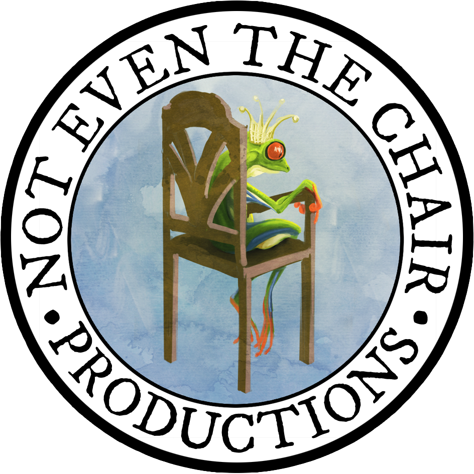 Not Even the Chair Productions Logo