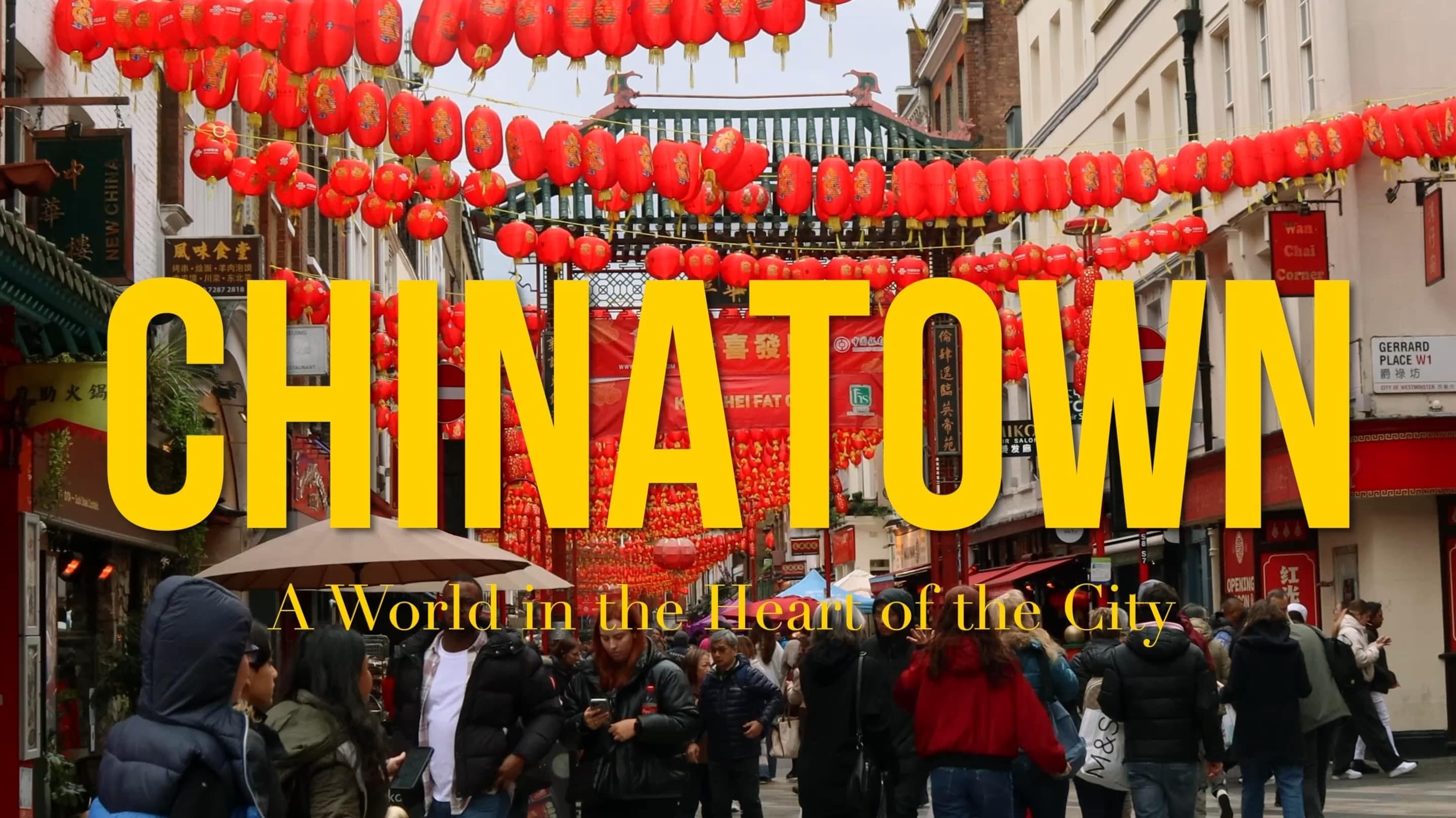 Watch film Chinatown | Chinatown: A World in the Heart of the City (2024) | Directed by Thomas Stone