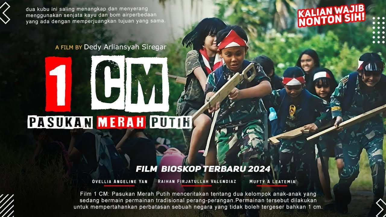 Watch film 1 CM: Pasukan Merah Putih | 1cm pasukan  mereh putih