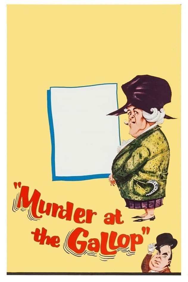Poster to the movie "Murder at the Gallop" #1056848
