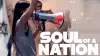 Soul of a Nation