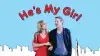 He's My Girl