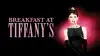 Breakfast at Tiffany's