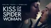 Kiss of the Spider Woman