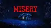 Misery