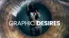 Graphic Desires