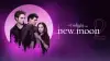 The Twilight Saga: New Moon
