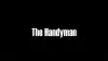 The Handyman