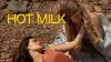 Hot Milk