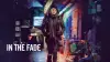 In the Fade