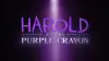 Harold and the Purple Crayon