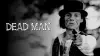 Dead Man