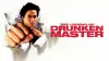 The Legend of Drunken Master