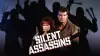 Silent Assassins