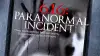 616: Paranormal Incident