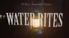 Water Rites