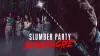 Slumber Party Massacre