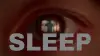 Sleep