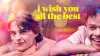 I Wish You All the Best