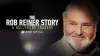 The Rob Reiner Story: A Hollywood Tragedy