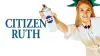 Citizen Ruth