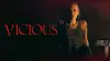Vicious