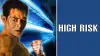 High Risk