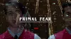 Primal Fear