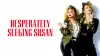 Desperately Seeking Susan