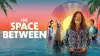 The Space Between