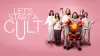 Let's Start a Cult