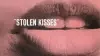 Stolen Kisses