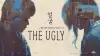 The Ugly