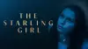 The Starling Girl