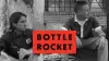 Bottle Rocket