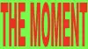 The Moment