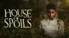 House of Spoils
