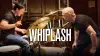 Whiplash