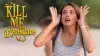Kill Me If You Dare