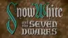 Snow White and the Seven Dwarfs