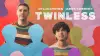 Twinless