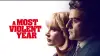 A Most Violent Year