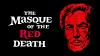 The Masque of the Red Death