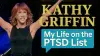 Kathy Griffin: My Life on the PTSD-List