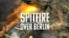 Spitfire Over Berlin