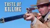 Taste of Killing