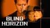 Blind Horizon