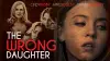 The Wrong Daughter