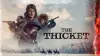 The Thicket